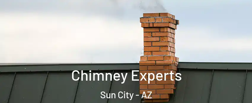  Chimney Experts Sun City - AZ