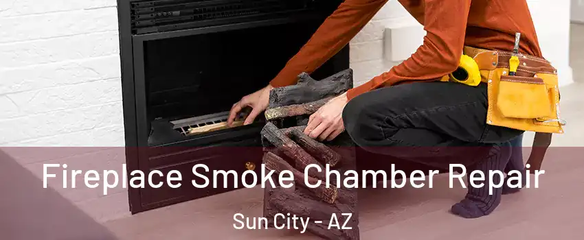  Fireplace Smoke Chamber Repair Sun City - AZ