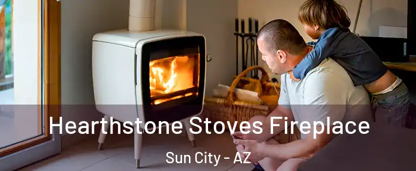  Hearthstone Stoves Fireplace Sun City - AZ