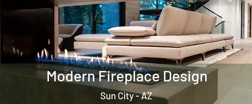  Modern Fireplace Design Sun City - AZ